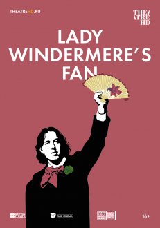 Lady Windermere’s Fan (Ru Sub)